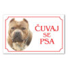 Tabla Čuvaj se psa Pit bul