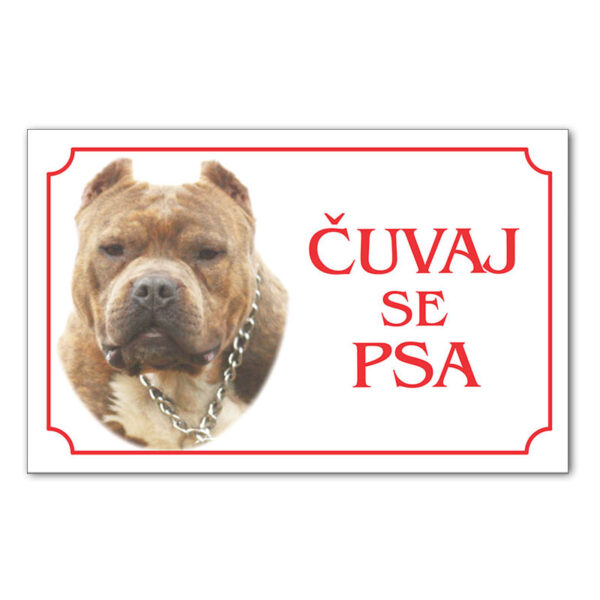Tabla Čuvaj se psa Pit bul